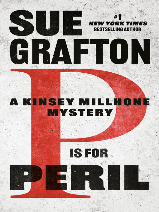 Title details for "P" is for Peril by Sue Grafton - Wait list